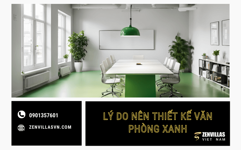 Hình 3: Lý do nên thiết kế văn phòng xanh