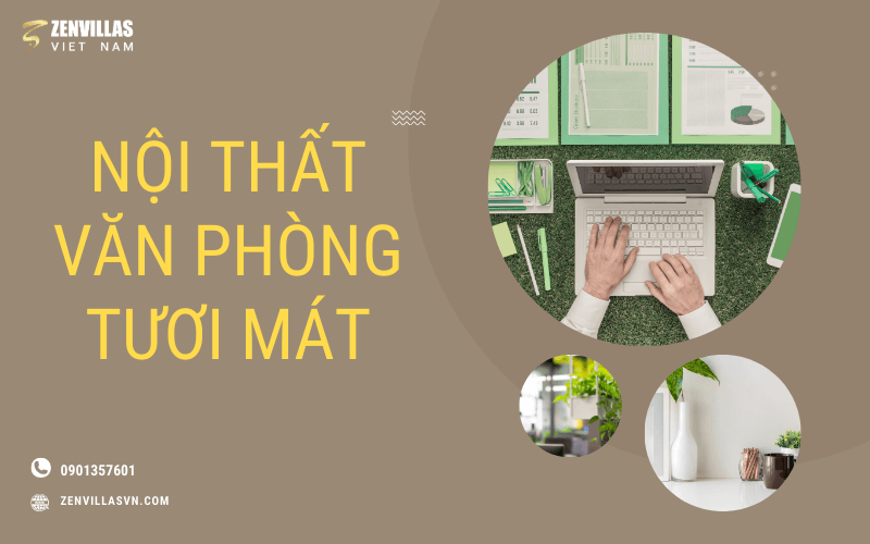 Hình 4: Nội thất văn phòng tươi mát