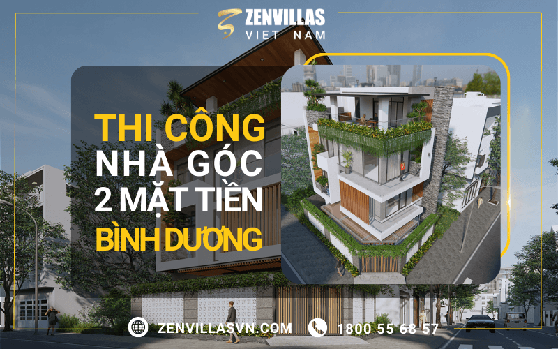 Thi Công Nhà Góc 2 Mặt Tiền Bình Dương