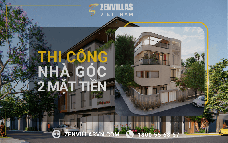 Thi Công Nhà Góc 2 Mặt Tiền