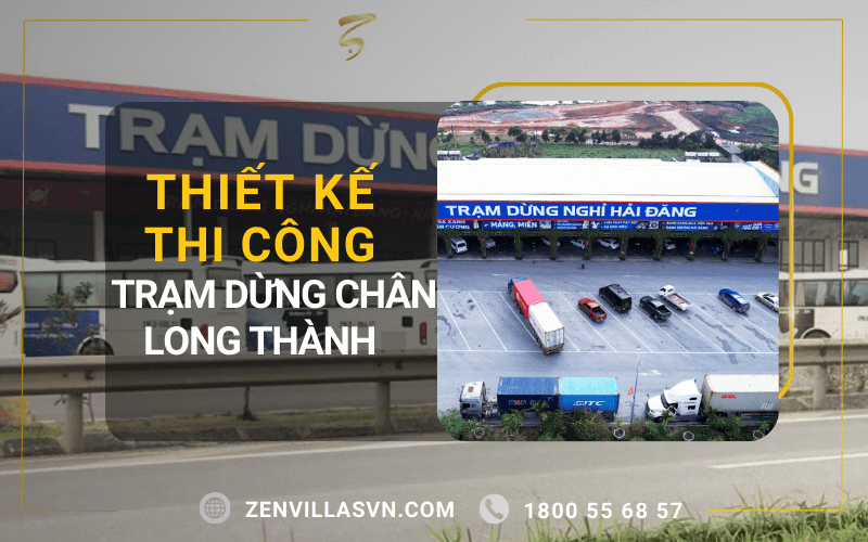 Hình 1: Thiết Kế Thi Công Trạm Dừng Chân Long Thành